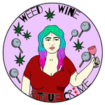 Weed, Wine, and True Crime 