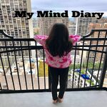 My Mind Diary By: Haniya