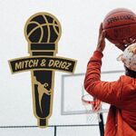 Mitch and Drigz Basketball Podcast