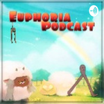 Euphoria Podcast