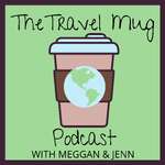 Travel Mug Podcast