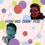 How We Doin'