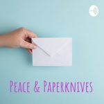 Peace & Paperknives