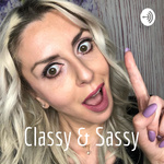 Classy & Sassy