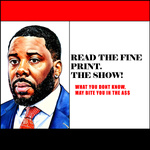 Read The Fine Print, The Show with DeTravius Bethea, Esq.