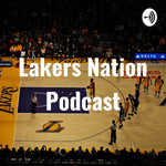 Lakers Nation Podcast
