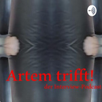 Artem trifft - Interviews mit Artem Zolotarov
