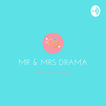 Mr and Mrs Drama