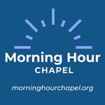 Morning Hour Chapel