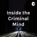 Inside the Criminal Mind