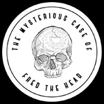 The Mysterious Case of Fred the Head