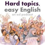 Hard Topics, Easy English