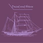 Dazed and Obtuse