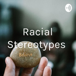 Racial Stereotypes