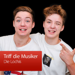 Die Lochis: Triff die Musiker
