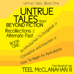 Untrue Tales... Book One