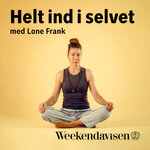 Helt ind i selvet med Lone Frank