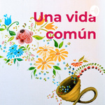 Una vida común: lecturas.