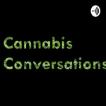 Cannabis Conversations