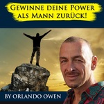 Der MagickMale Podcast – mit Orlando Owen