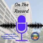 On The Record: The Podcast of the Cuyahoga County Common Pleas Court