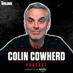 The Colin Cowherd Podcast