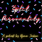 Split Personality