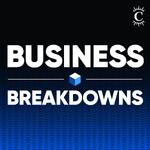 Business Breakdowns