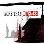 More than Dahmer