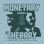 Monetary Therapy