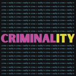 Criminality