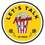 Let's Talk - Movies