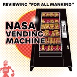 NASA Vending Machine (watching For All Mankind and Star City)