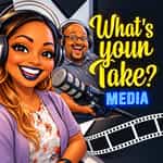 What's Your Take? Media Podcast