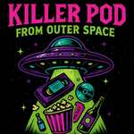 Killer Pod From Outer Space