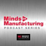 Minds on Manufacturing