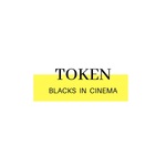Token: Blacks In Cinema