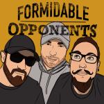 Formidable Opponents