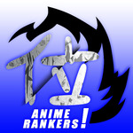 The Anime Rankers Podcast