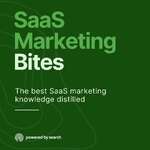 SaaS Marketing Bites from Powered By Search