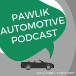 Pawlik Automotive Podcast