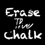 Erase The Chalk