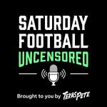 Saturday Football Uncensored