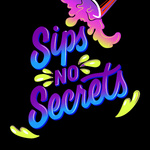 Sips No Secrets