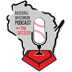 Baseball Wisconsin Podcast