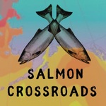 Salmon Crossroads