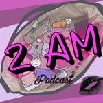 2 AM Podcast 
