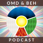 OMD & BEH Podcast