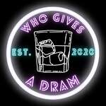 Who Gives a Dram
