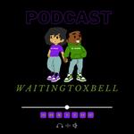 WaitingToXBell